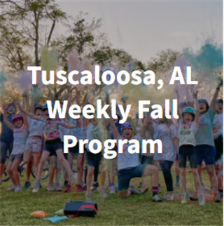 Tuscaloosa, AL Weekly Fall Program